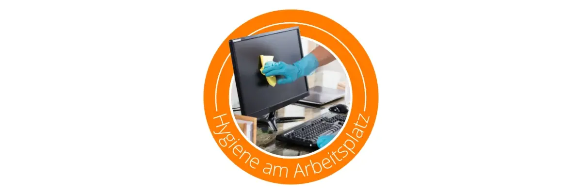 Hygiene am Arbeitsplatz Büro – Wie Sie sich und Ihre Kollegen auf Arbeit vor Keimen schützen, inkl. 7 Tipps zur Umsetzung - Warum ist Hygiene am Arbeitsplatz Büro wichtig? + 7 Tipps